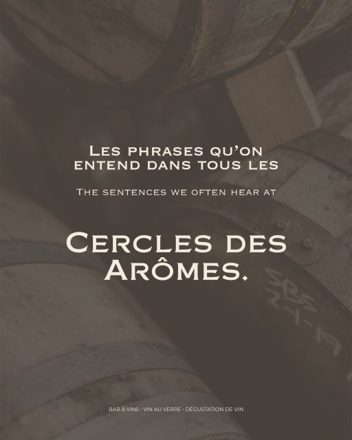 Ces phrases, on les entend partout. 🍷

D’un Cercle à l’autre, les villes changent, mais certaines répliques reviennent toujours. Faites glisser, vous les reconnaîtrez sûrement.

Le Cercle des Arômes, la même histoire, où que vous soyez.

• L’abus d’alcool est dangereux pour la santé. À consommer avec modération •
________________________

You’ve said these sentences before. 🍷

Different city, same lines. Swipe through, chances are you’ll recognize a few.

Le Cercle des Arômes : the same story, at every address.

•Please drink responsibly •
#LeCercleDesArômes #WineBar #WineByTheGlass